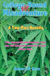 College-Bound For Misadventure: A Two-Pa