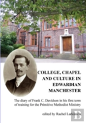 College, Chapel And Culture