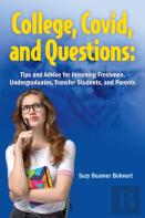 College, Covid, And Questions