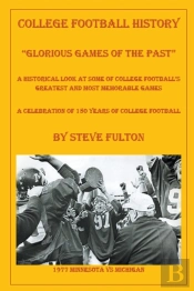 College Football  Glorious Games Of The