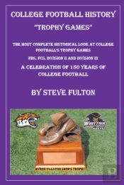 College Football History - Trophy Games