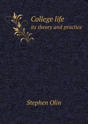 College Life Its Theory And Practice