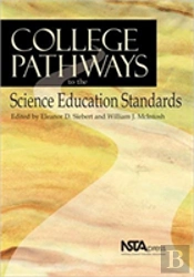 College Pathways To The Science Education Standards