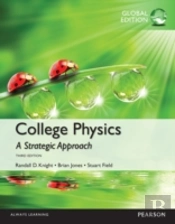 College Physics: A Strategic Approach Technology Update, Global Edition