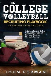 College Volleyball Recruiting Playbook - Strategies For Success