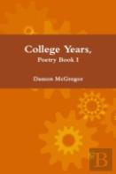 College Years, Poetry Book I
