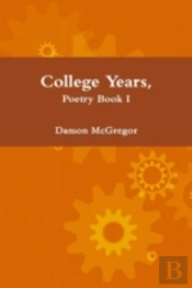 College Years, Poetry Book I