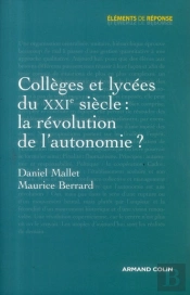 Collèges Et Lycées Du Xxie Siècle : La Révolution De L'Autonomie ?