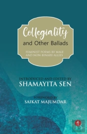Collegiality And Other Ballads