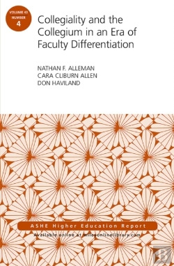 Bertrand.pt - Collegiality And The Collegium In An Era Of Faculty Differentiation