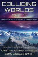 Colliding Worlds, Vol. 5