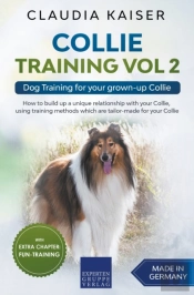 Collie Training Vol 2: Dog Training For