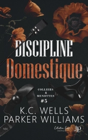 Colliers & Menottes Tome 5 : Discipline Domestique