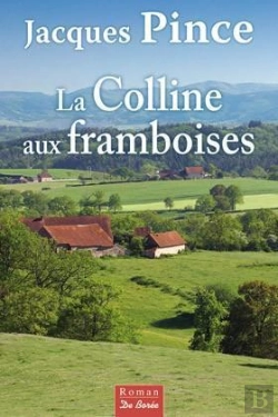 Bertrand.pt - Colline Aux Framboises (La)