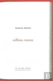 Collines, Ratures