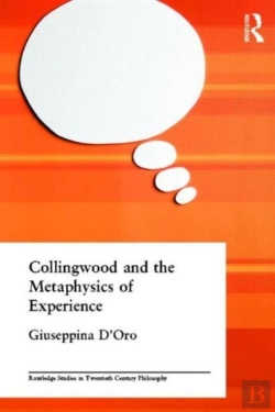 Bertrand.pt - Collingwood And The Metaphysics Of Experience