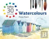 Collins 30 Minute Watercolours
