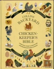 Collins Backyard Chicken-Keeperâ€™S Bible