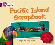 Collins Big Cat - Pacific Island Scrapbook