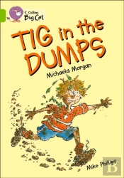 Collins Big Cat - Tig In The Dumps