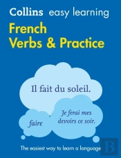 Collins Easy Learning French - Easy Learning French Verbs And Practice