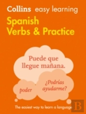 Collins Easy Learning Spanish - Easy Learning Spanish Verbs And Practice