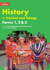 Collins History For Trinidad And Tobago Forms 1, 2 & 3: Student'S Book