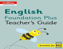 Collins International English Foundation Plus Teacher'S Guide