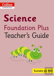 Collins International Science Foundation Plus Teacher'S Guide