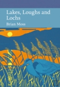 Bertrand.pt - Collins New Naturalist Library - Lakes, Loughs And Lochs