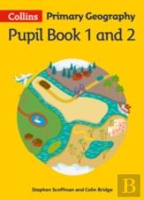 Collins Primary Geography Pupil Book 1 And 2