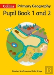 Collins Primary Geography Pupil Book 1 And 2