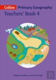 Collins Primary Geography Teacherâ€™S Book 4