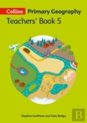 Collins Primary Geography Teacherâ€™S Book 5