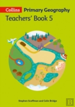 Bertrand.pt - Collins Primary Geography Teacherâ€™S Book 5