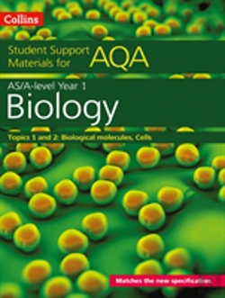 Bertrand.pt - Collins Student Support Materials For Aqa - Aqa A Level/As Biology Support Materials Year 1, Topics 1 And 2
