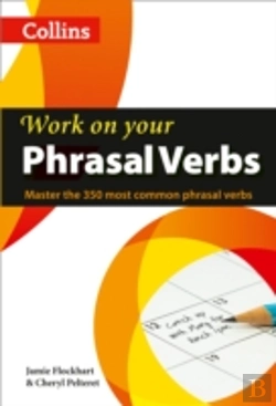 Bertrand.pt - Collins Work On Your Phrasal Verbs