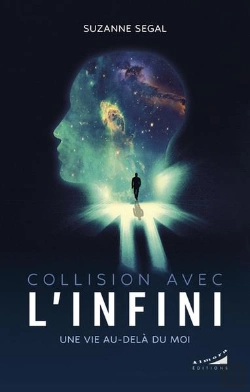Bertrand.pt - Collision Avec L'Infini : Une Vie Au-Délà Du Moi