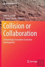 Collision Or Collaboration