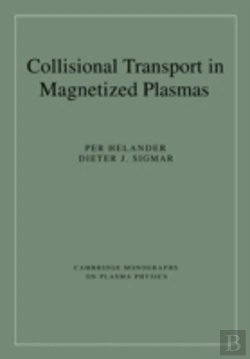 Bertrand.pt - Collisional Transport In Magnetized Plasmas