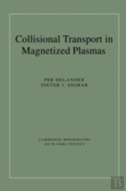 Bertrand.pt - Collisional Transport In Magnetized Plasmas