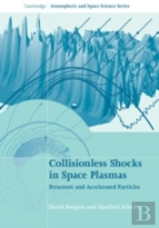 Collisionless Shocks In Space Plasmas