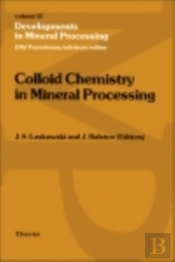 Colloid Chemistry In Mineral Processing