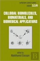 Colloidal Biomolecules, Biomaterials, And Biomedical Applications
