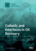 Colloids And Interfaces In Oil Recovery