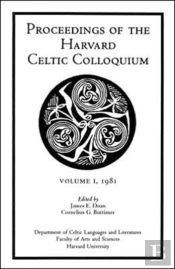 Colloquia 1, 1981 Proceedings Of The Harvard Celtic Colloquium