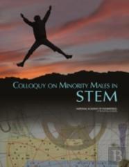 Colloquy On Minority Males In Science, Technology, Engineering, And Mathematics