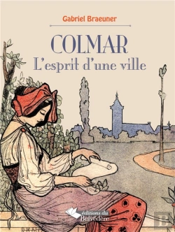 Bertrand.pt - Colmar, L'Esprit D'Une Ville