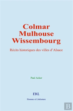 Bertrand.pt - Colmar, Mulhouse, Et Wissembourg