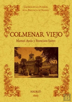 Bertrand.pt - Colmenar Viejo. Biblioteca De La Provincia De Madrid: Crónica De Sus Pueblos.